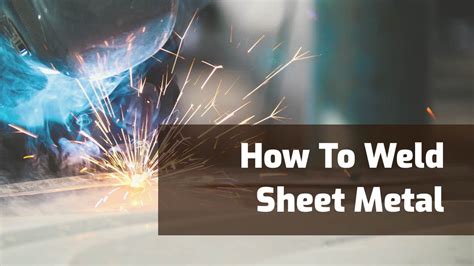 what heat to use to weld sheet metal|how to weld thin sheet metal.